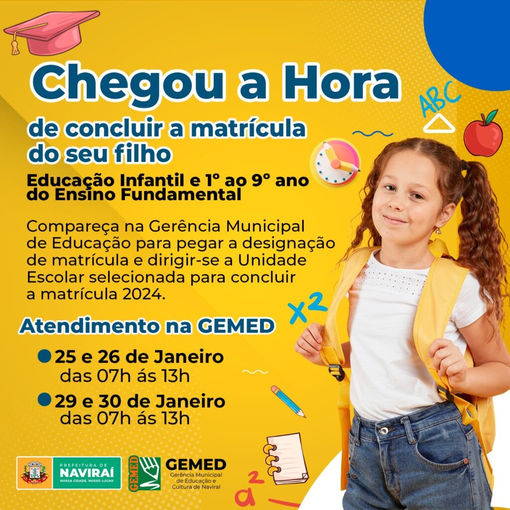 Educação de Naviraí iniciará o período de conclusão de matrícula da Educação Infantil e do 1⁰ ao 9⁰ ano do Ensino Fundamental