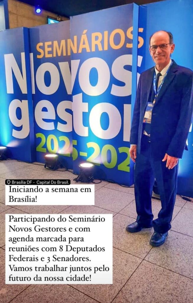 Prefeito eleito de Amambai, Sérgio Barbosa, está em Brasília para Seminário de Novos Gestores e audiências com parlamentares