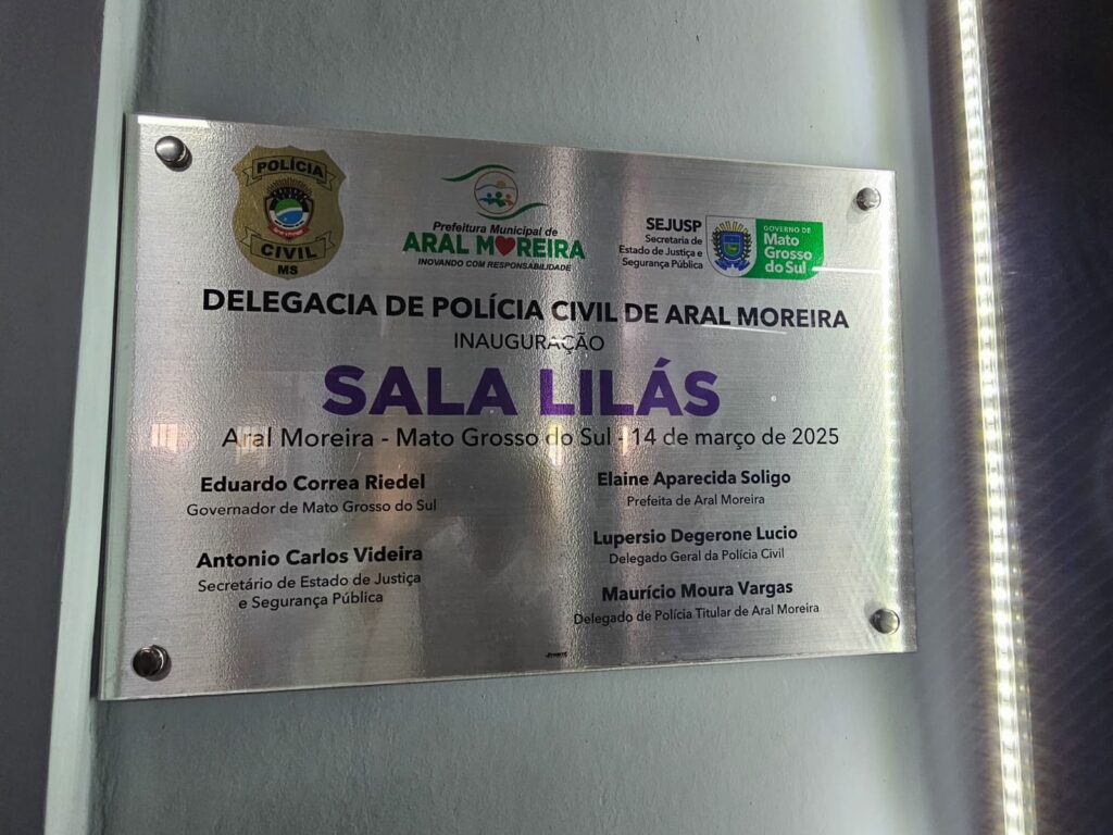 Inauguração de Sala Lilás em Aral Moreira reforça o compromisso da Polícia Civil no combate à violência doméstica em MS