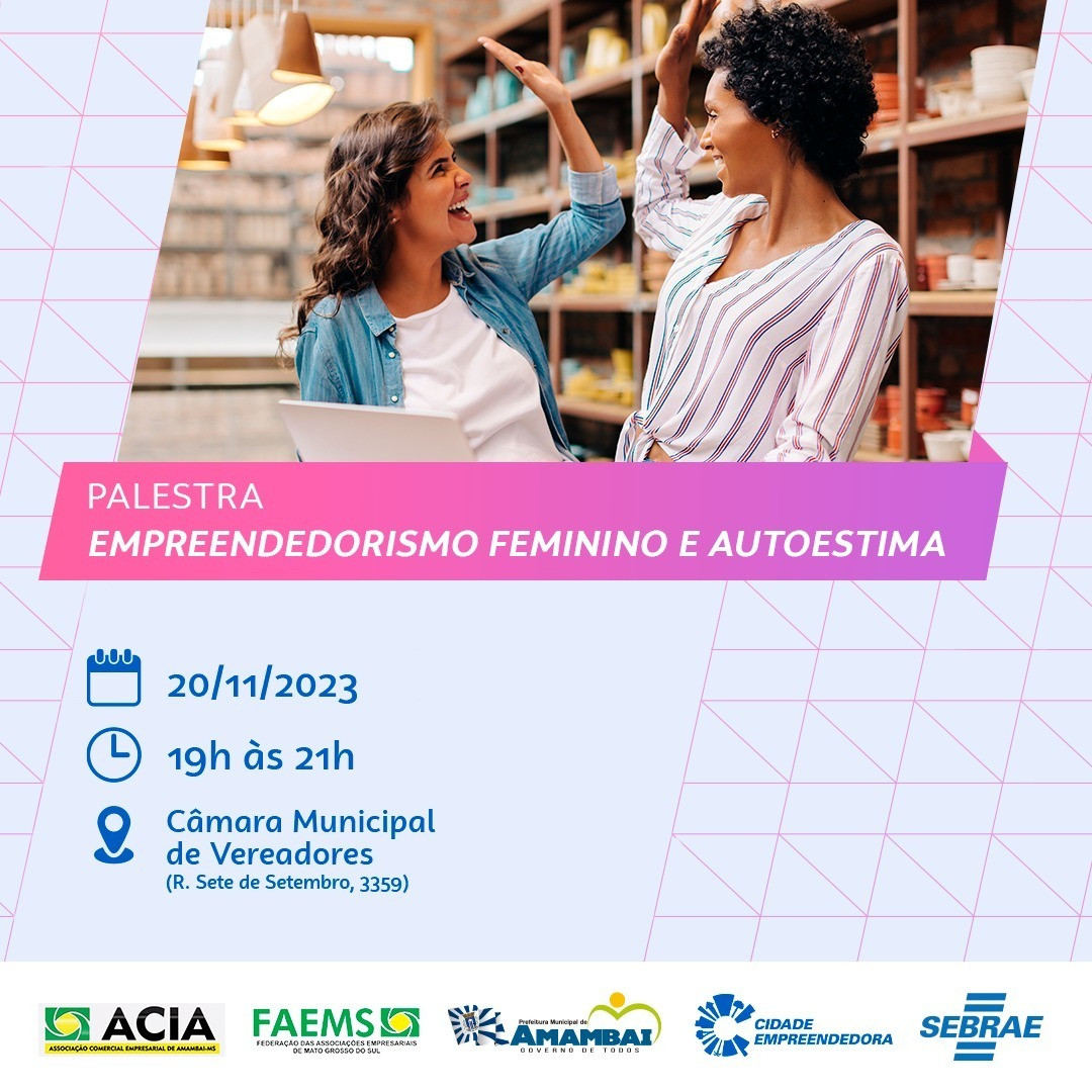 Palestra sobre Empreendedorismo Feminino e Autoestima será realizada em Amambai nesta segunda-feira
